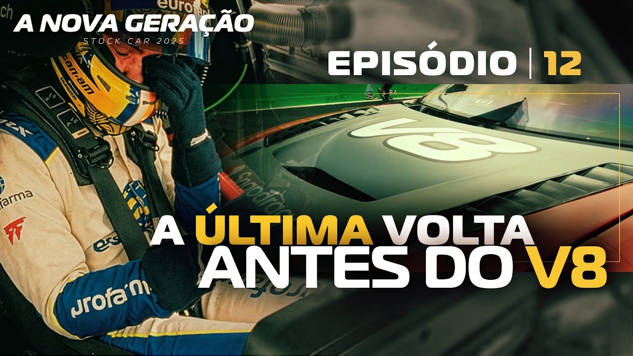 EP12 | A NOVA GERA&Ccedil;&Atilde;O | A &Uacute;ltima Volta Antes do V8 🎬