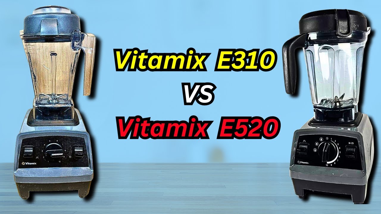 Vitamix E310 против E520: какой блендер стоит дороже?