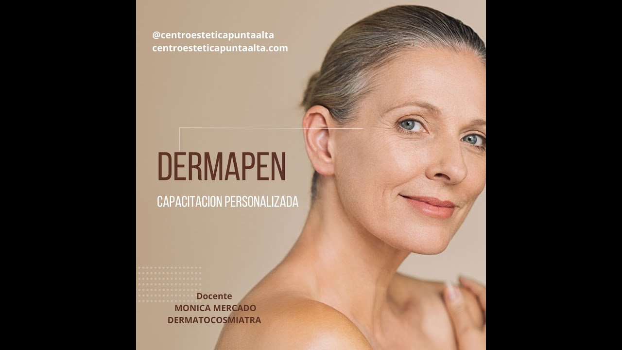 DERMAPEN. CAPACITACION PERSONALIZADA