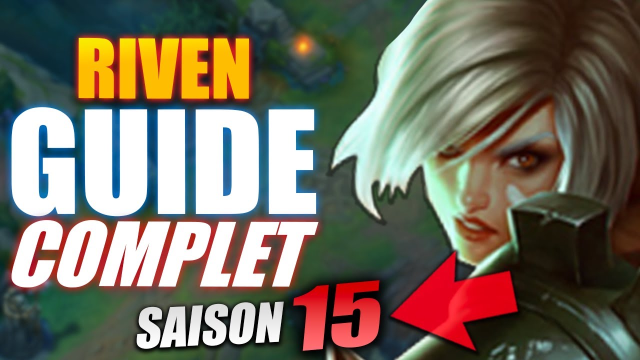 Le GUIDE COMPLET pour jouer RIVEN en SAISON 15