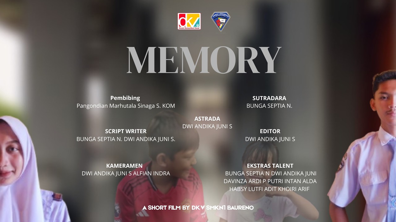 MEMORY - Uji Kompetensi Keahlian Nasional Festival Film DKV Ke-6