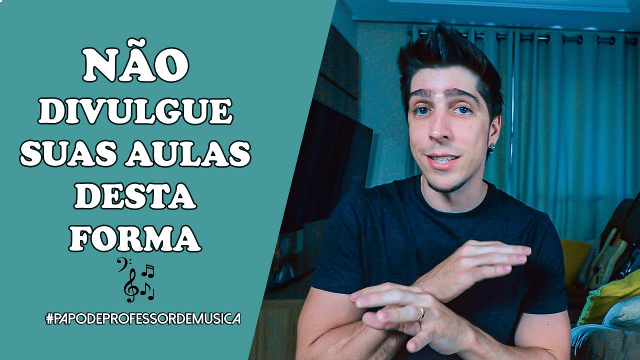3 DICAS DE DIVULGAÇÃO PARA CONSEGUIR MAIS ALUNOS - PAPO DE PROFESSOR DE MÚSICA #5