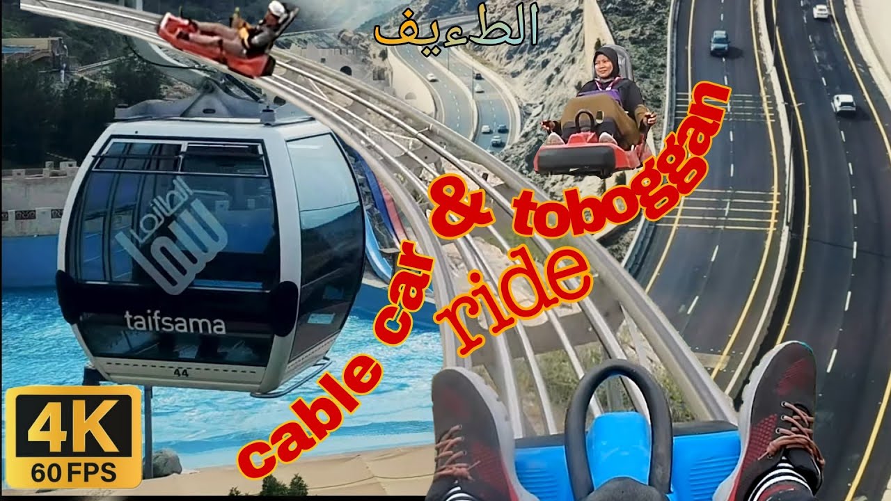 🇸🇦 Toboggan & Taif Cable Car (Telefric Al Hada) Ride