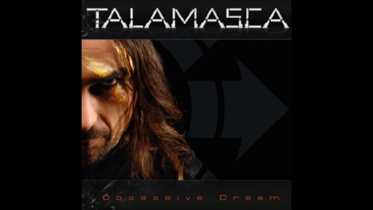 Talamasca - Obsessive dream