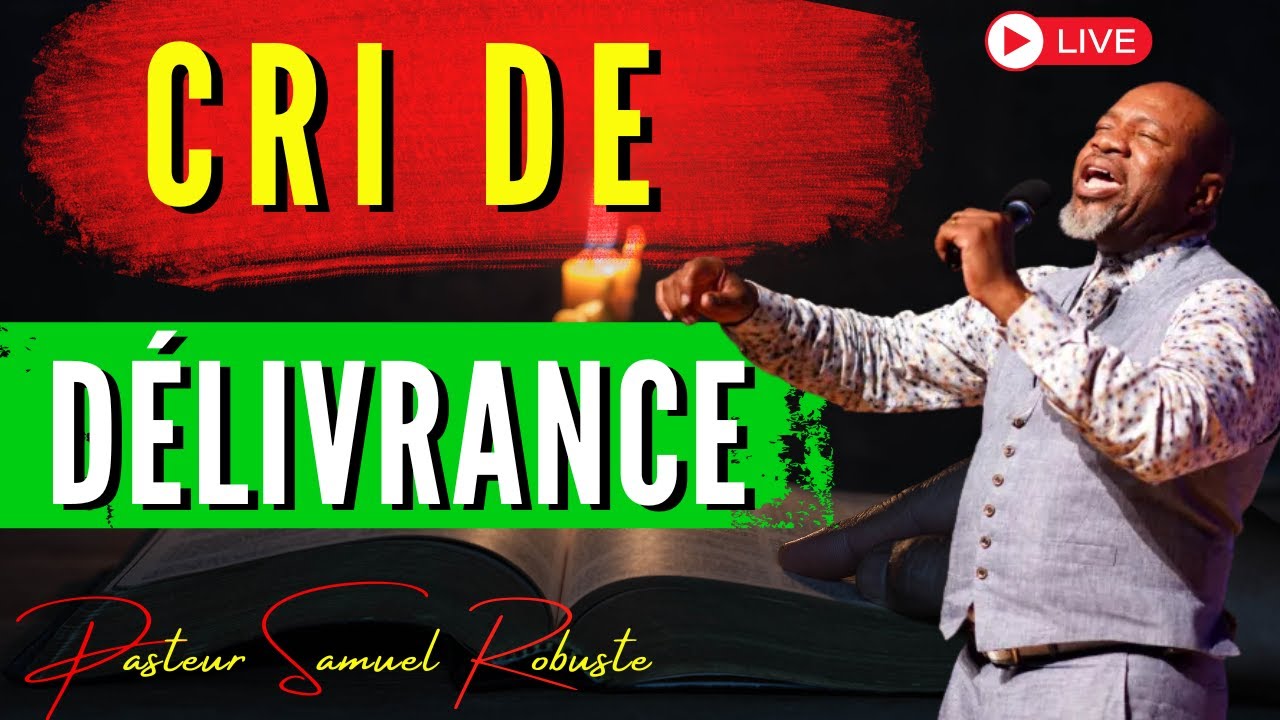 Cri De Délivrance || Full Adoration & Louange || Évangéliste Samuel Robuste 🙏 #livestream