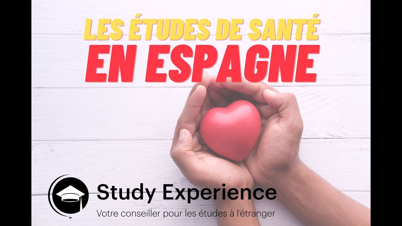 Tout savoir sur les études de santé en Espagne