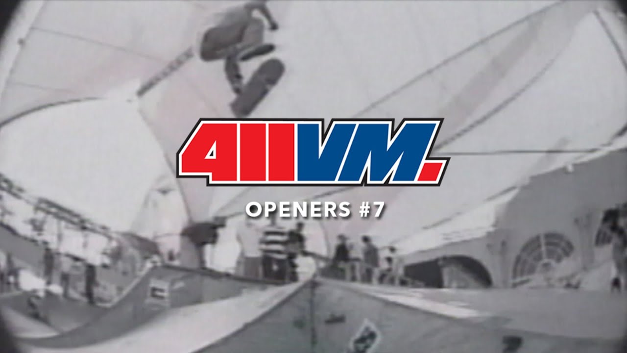 411 Classic Openers #7 | TransWorld SKATEboarding