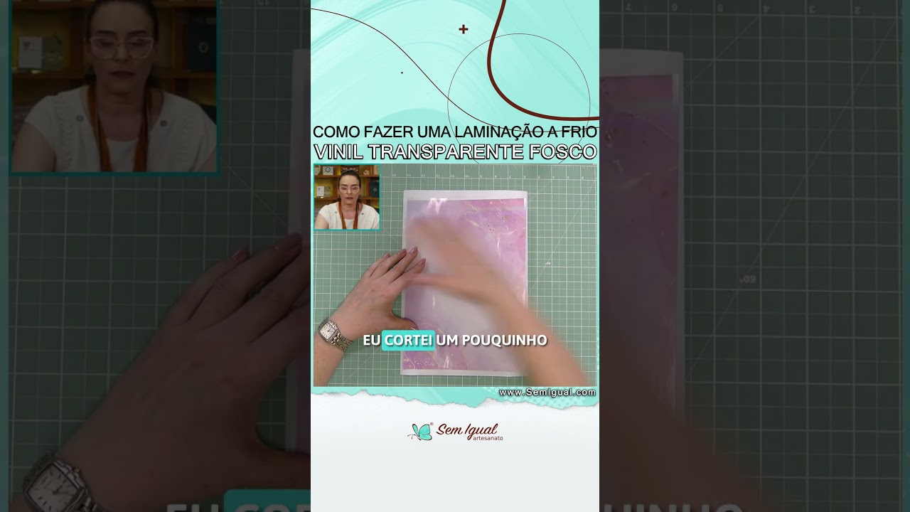COMO FAZER UMA LAMINA&Ccedil;&Atilde;O A FRIO COM VINIL TRANSPARENTE FOSCO