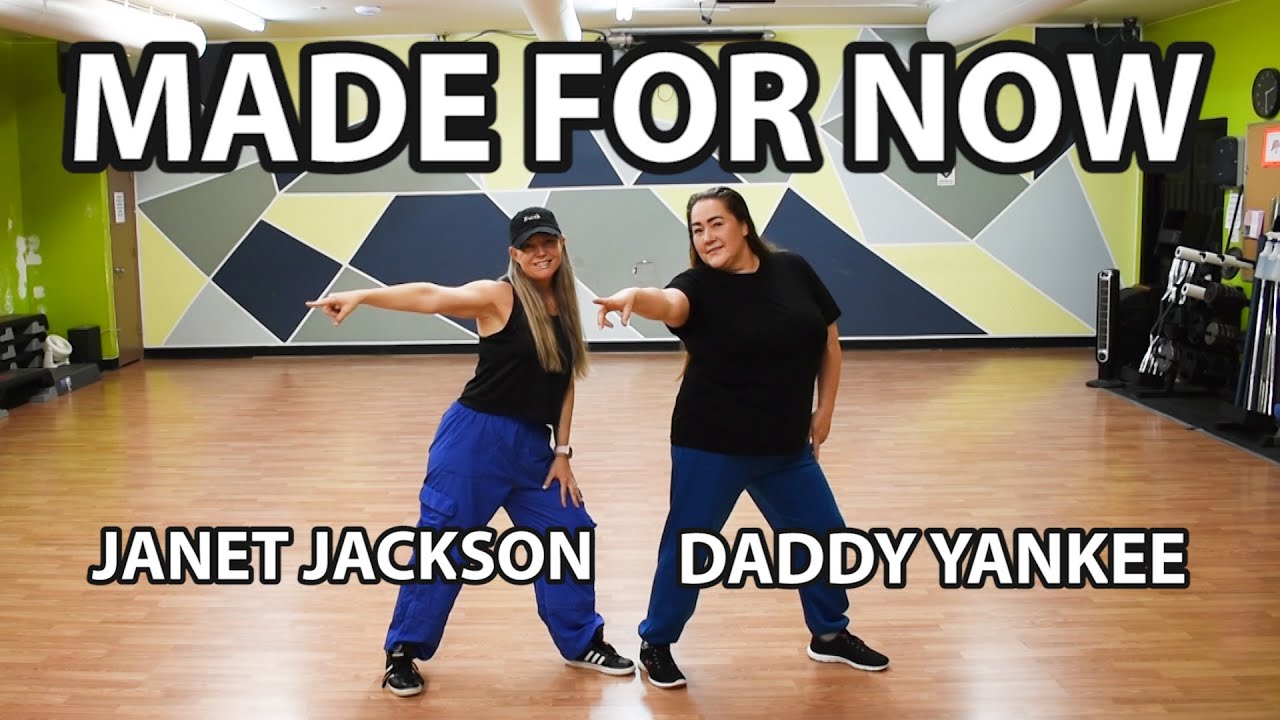 MADE FOR NOW– Janet Jackson, Daddy Yankee - Zumba Dance Fitness,  Cardio Dance Workout Choreography