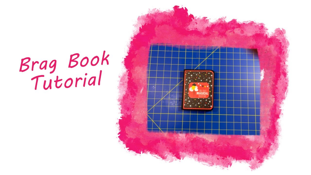 Brag Book Tutorial