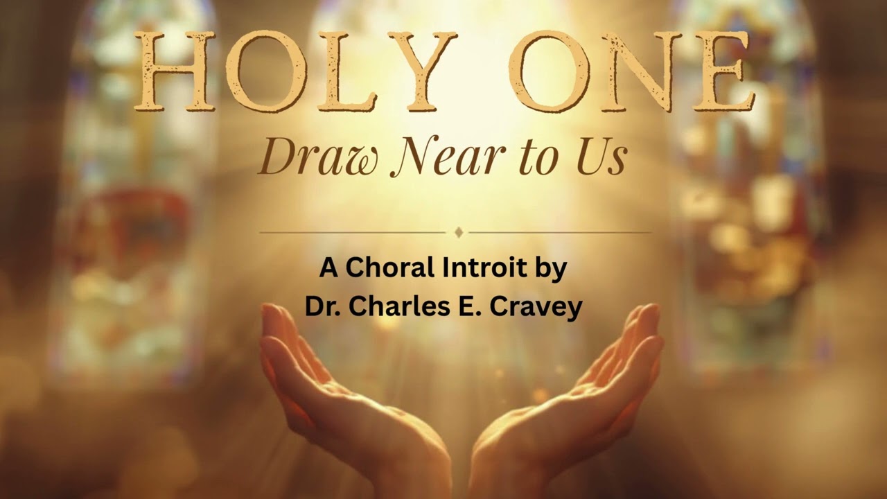 Holy One, Draw Near to Us