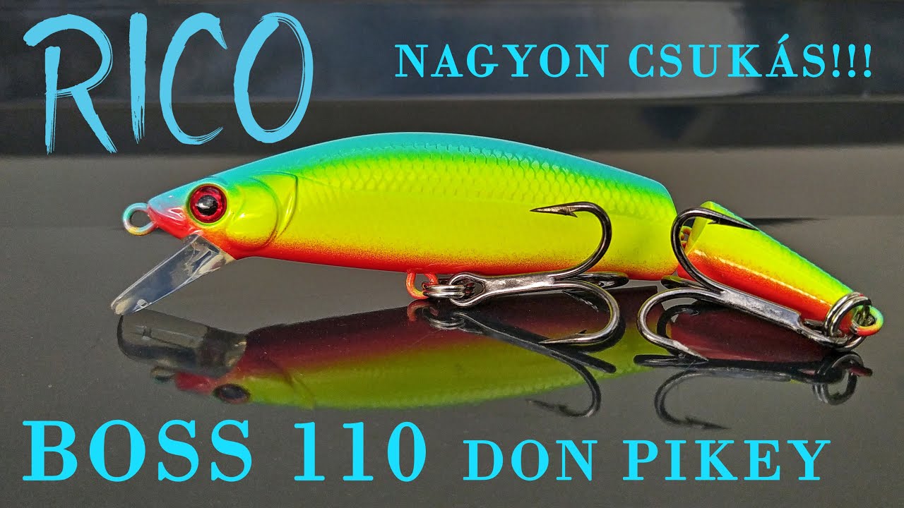 Rico Boss 110 Don Pikey - hamar kiderült, hogy kell-e a csukának?