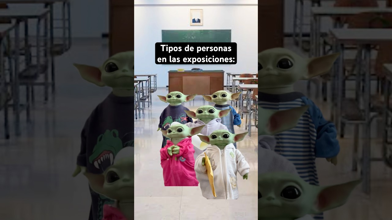 Yo soy el de la cartulina jaja 😎 #humor #meme #babyyoda #exposici&oacute;n