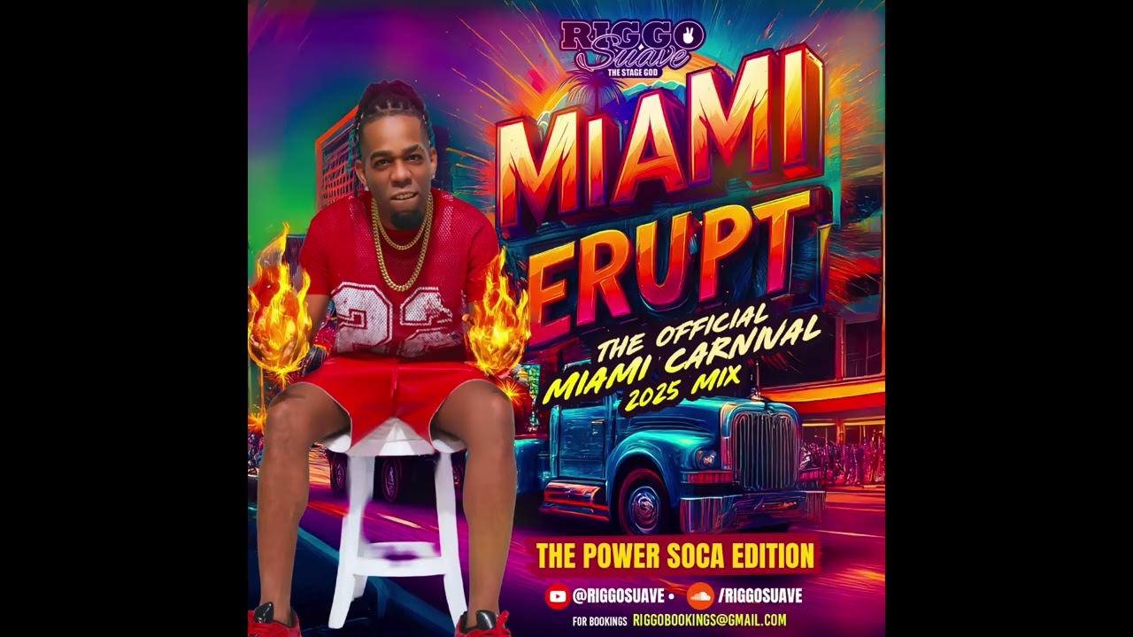 Riggo Suave Miami Erupt 2025 (2025 Miami Carnival) 2025 POWER SOCA