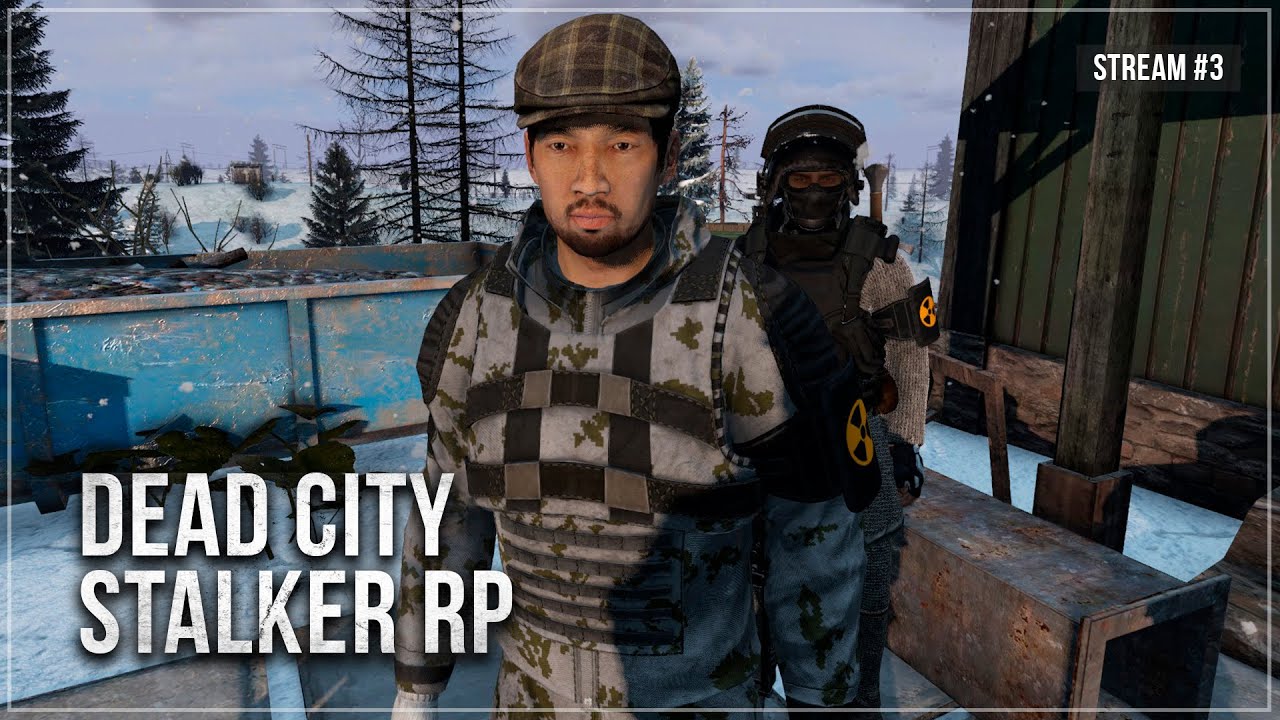 Dead City STALKER RP ☢︎ Stream #3 - Адвокат снова в Зоне!