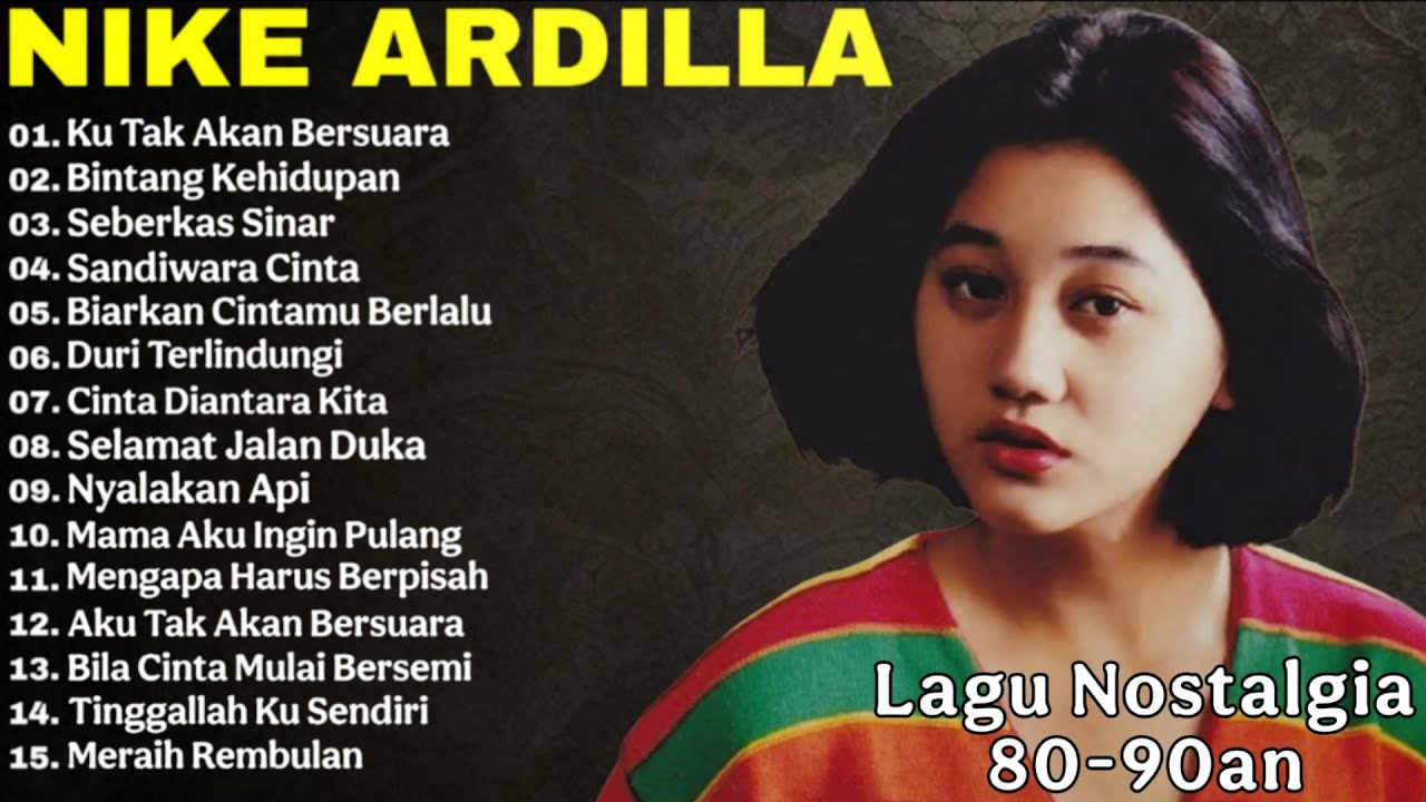 Nike Ardilla Album Terbaik | Lagu Lawas | Lagu Indonesia Tahun 80an