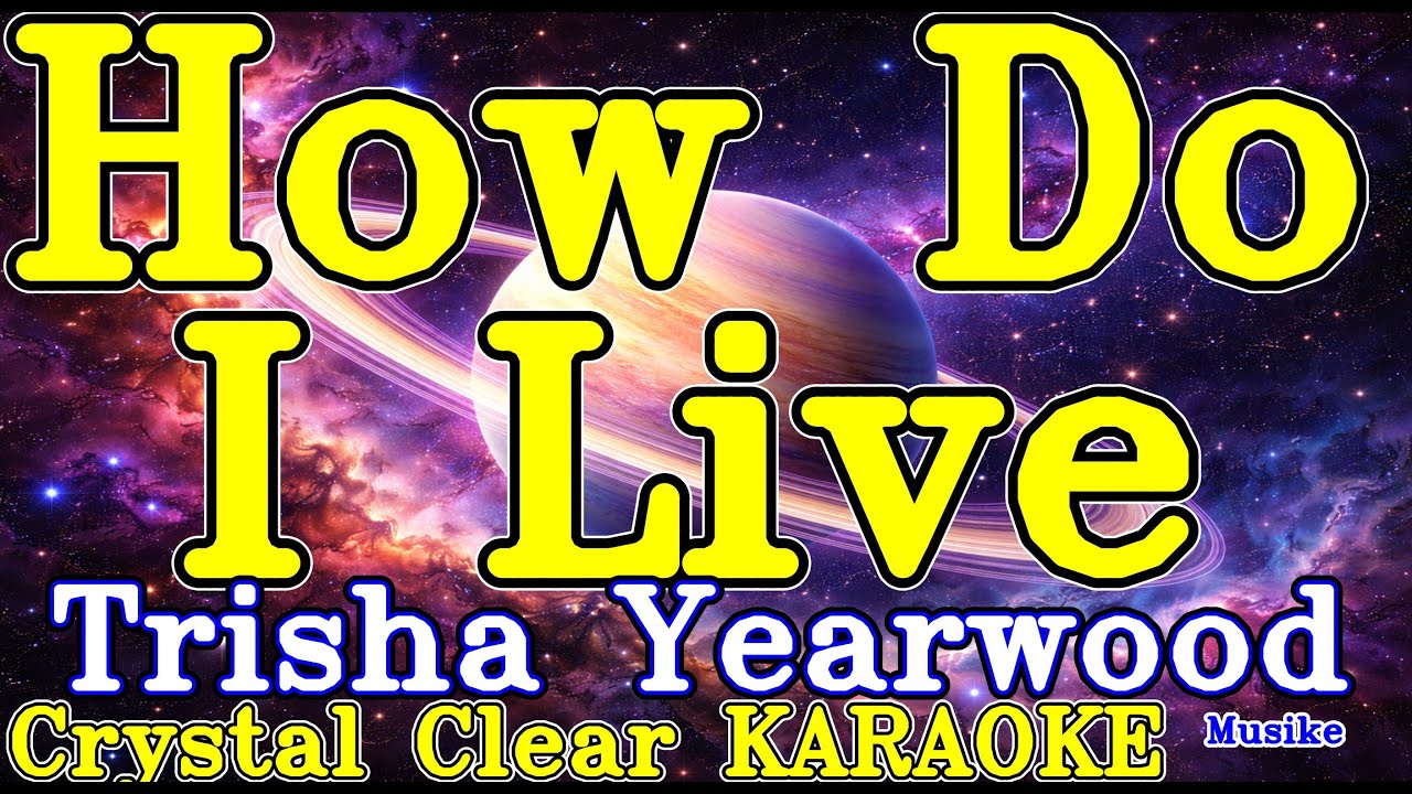 How Do I Live karaoke