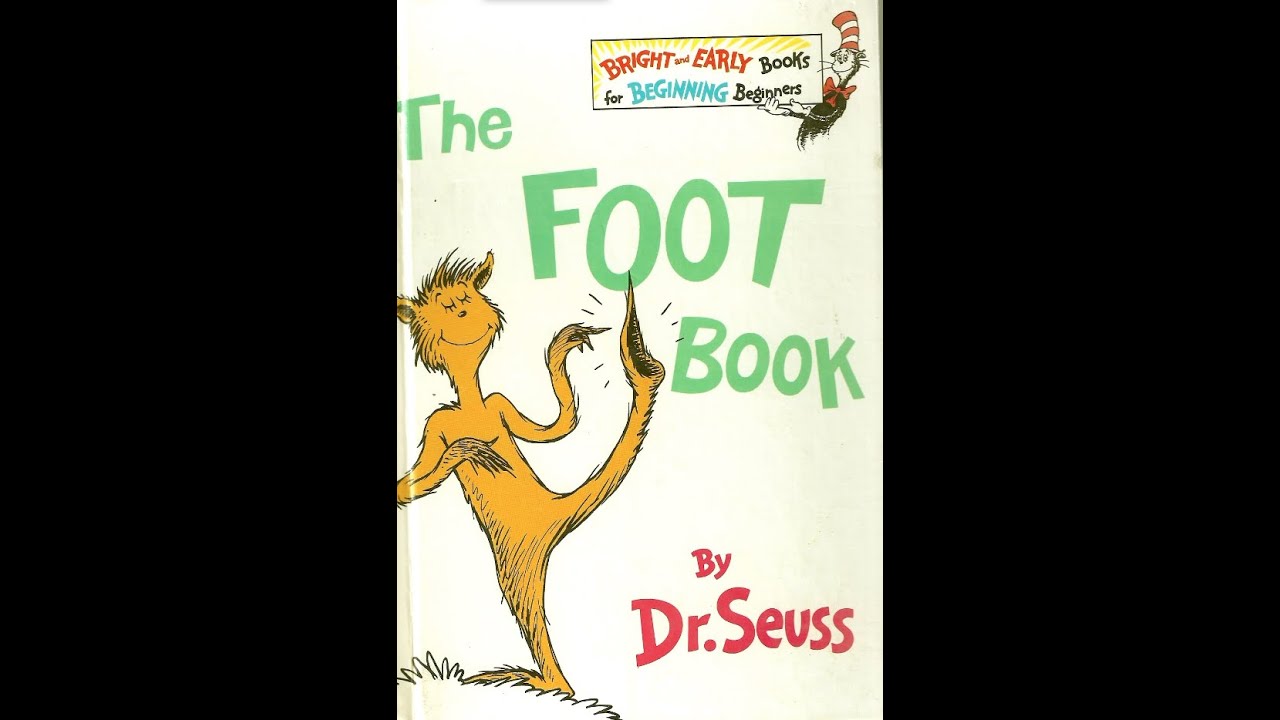 [Updated] Dr. Seuss' The Foot Book - with music by Rearranging Blue (Original Video)