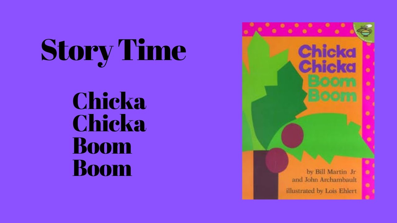 Story Time: Chicka Chicka Boom Boom