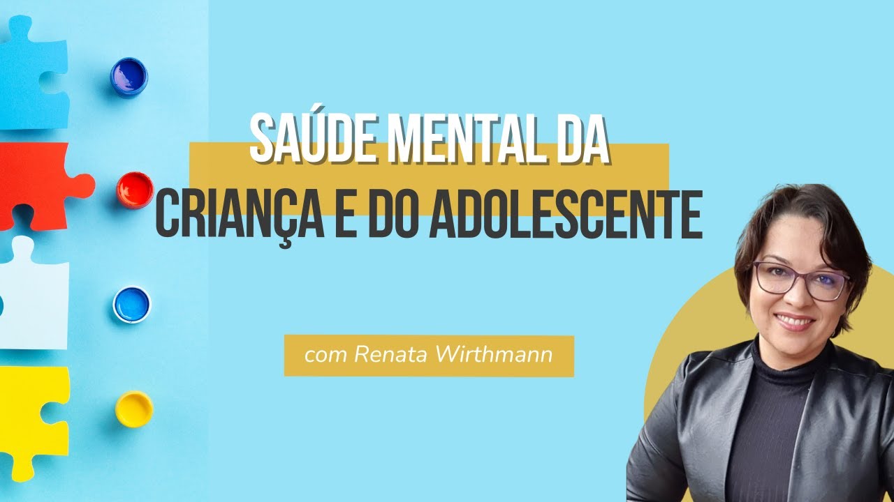 63. Saúde Mental da Criança e do Adolescente (15/12/25)