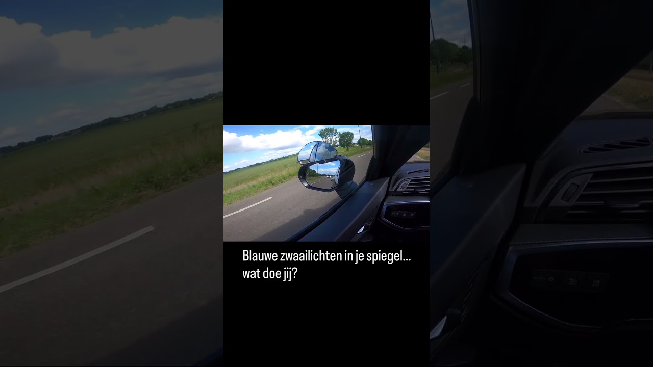 Blauwe zwaailichten in je spiegel… wat doe Jij?