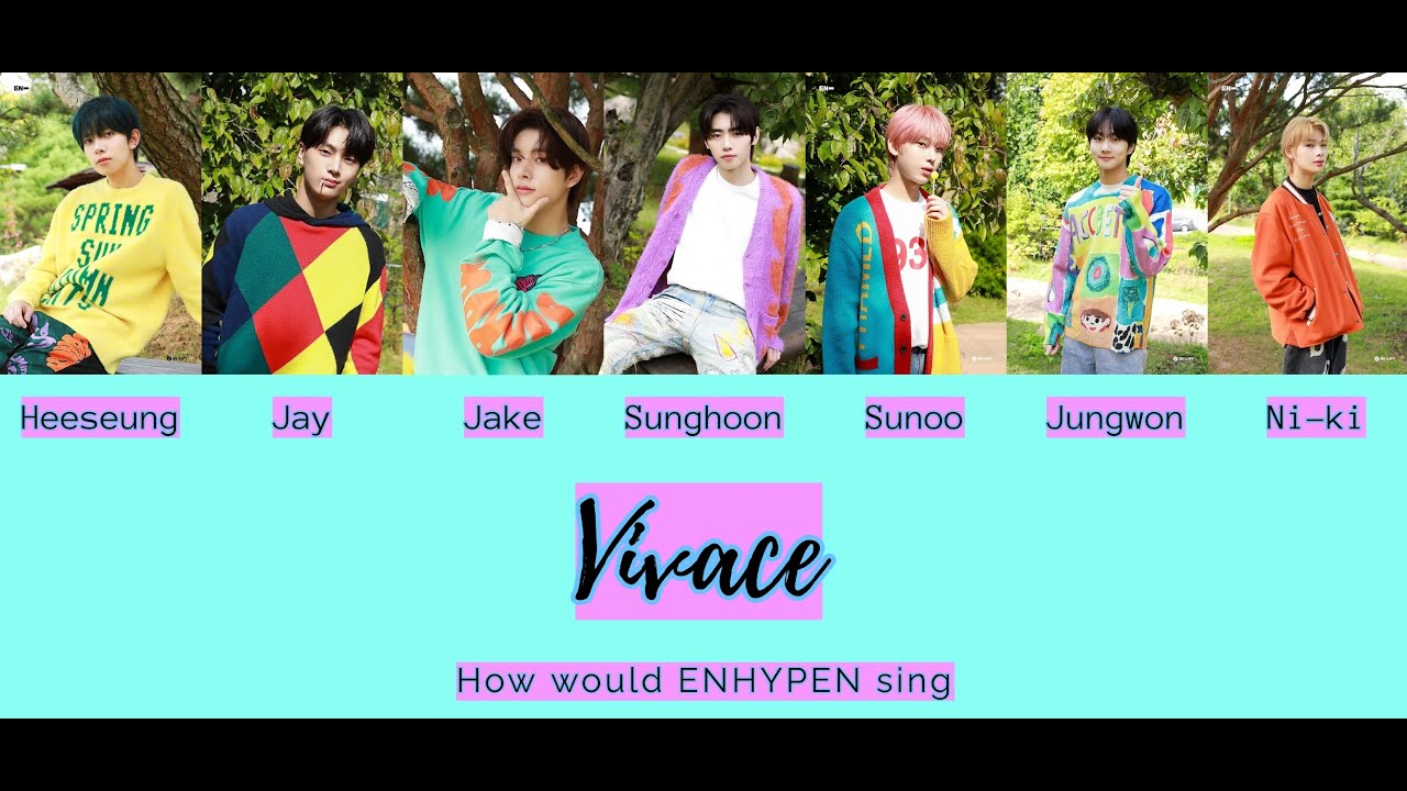 HOW WOULD ENHYPEN SING - Lightsum Vivace (+Lyrics)