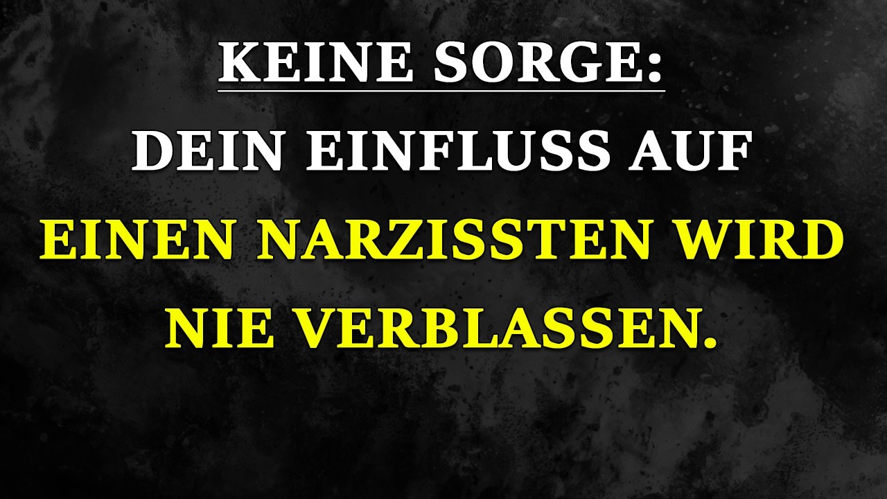 Du hinterlässt unauslöschliche Spuren im Kopf eines Narzissten | Narzissmus
