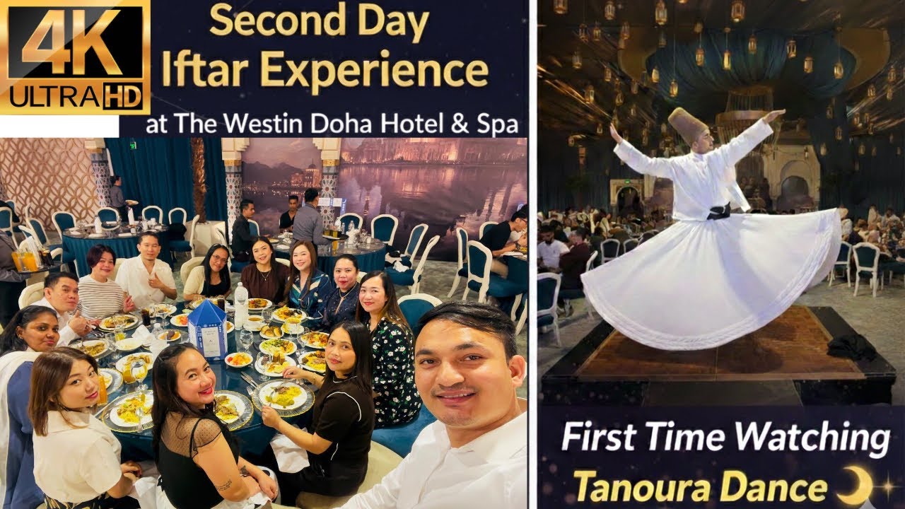 Day 54/365 | Iftar Celebration in Doha | Tanoura Dance Experience for the first time! wow 🤯 