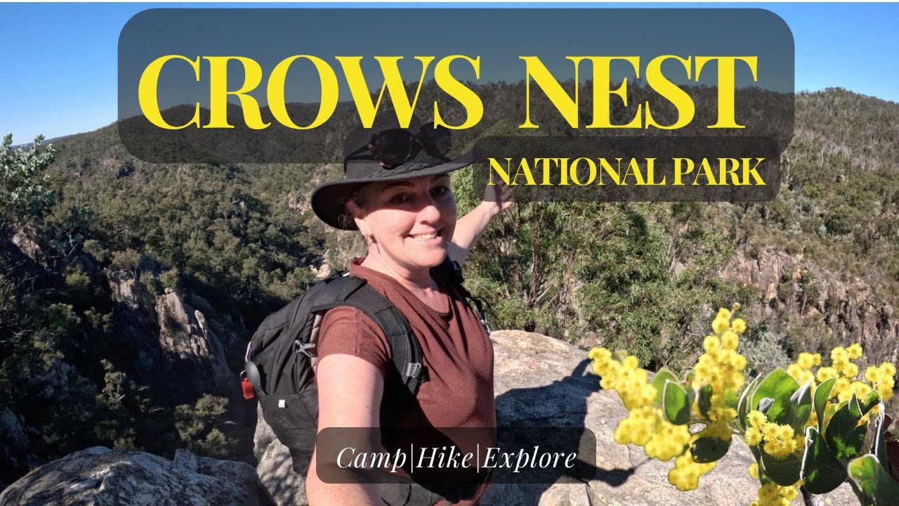 CAMP & EXPLORE: Crows Nest National Park, Queensland