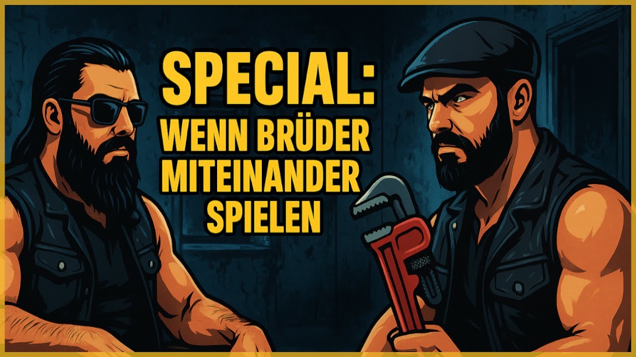 Die Sage von nevsor1983 - SPECIAL: Wenn Brüder miteinander spielen