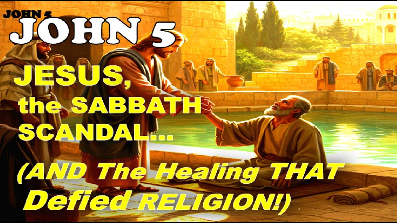 LESSONS From JOHN CHAPTER 5 - 