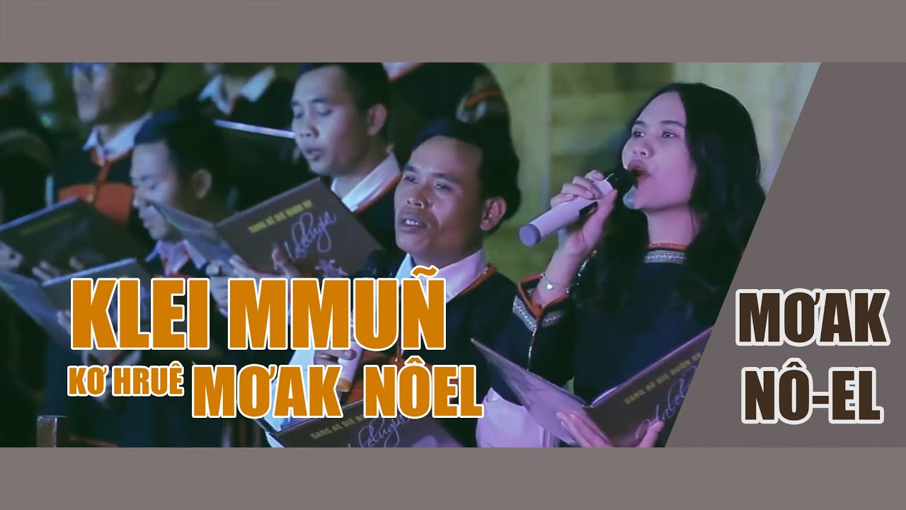Klei mmuñ | Mơak Drông Yan Nô-el | EDE Channel