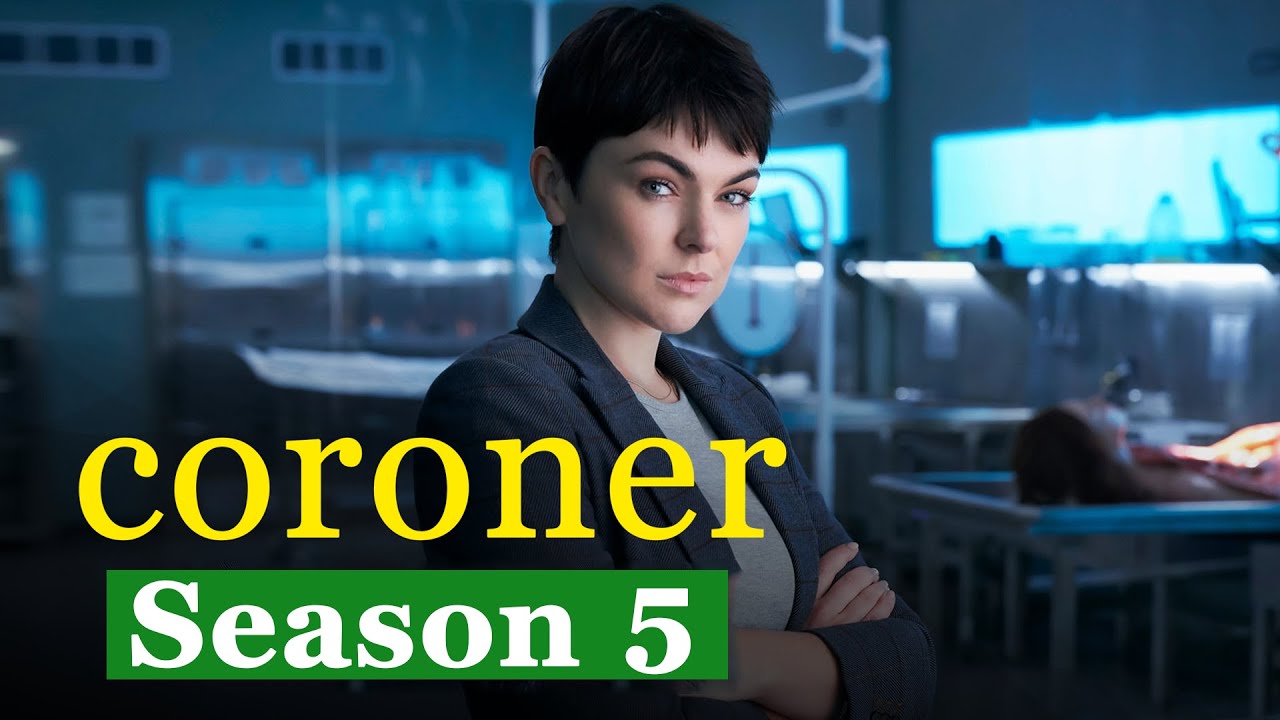Coroner Season 5 Trailer, Release Date & Plot Details - Release on Netflix