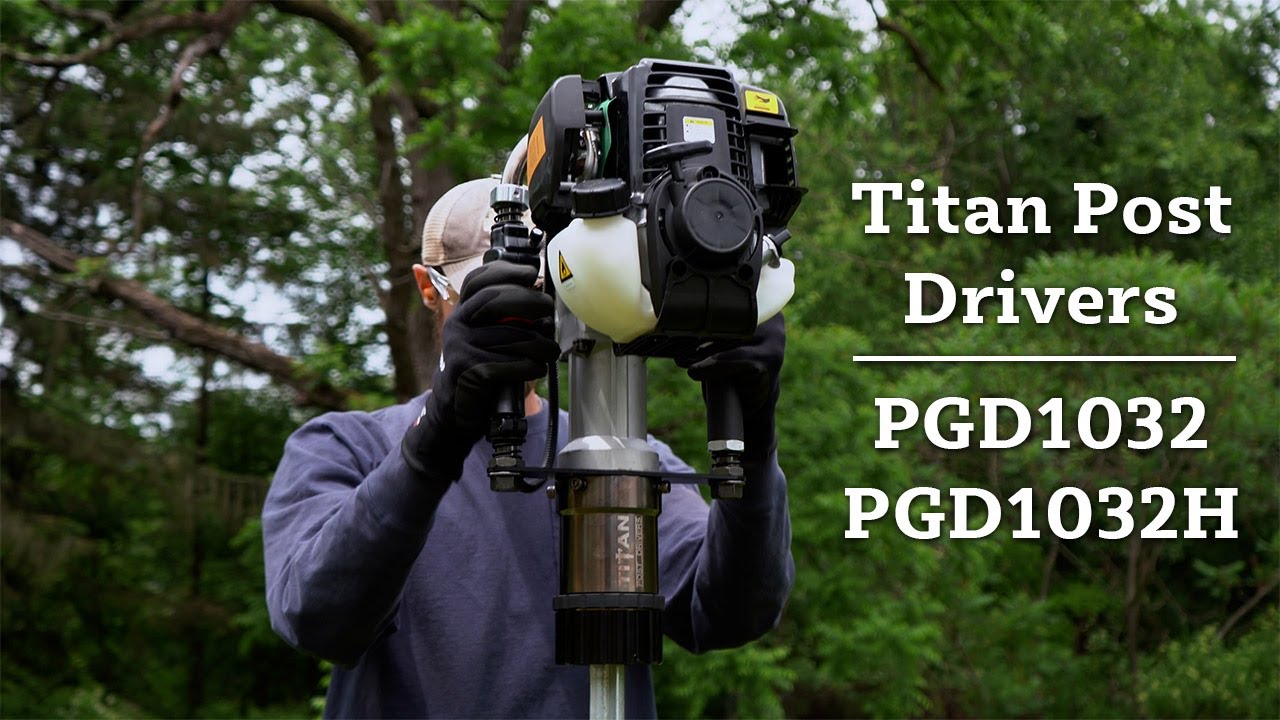 PGD1032 and PGD1032H Titan Post Drivers
