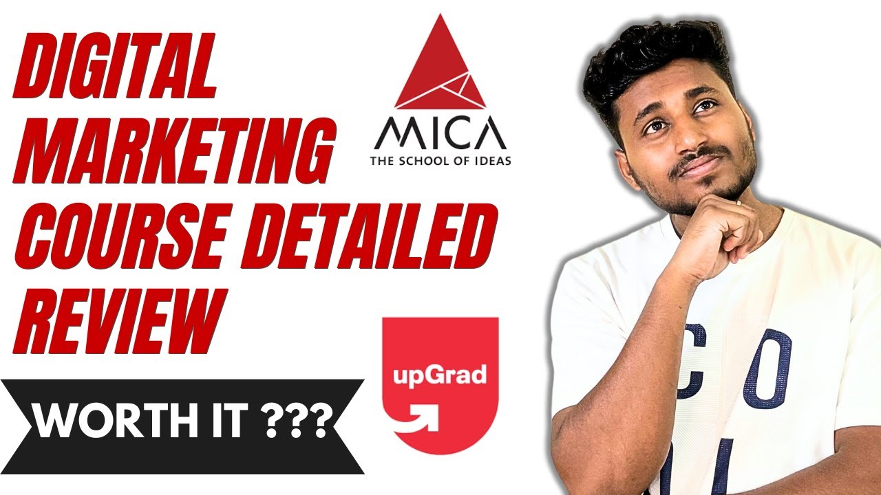 UpGrad / MICA Digital Marketing Course  Detailed Review | My Experience So Far