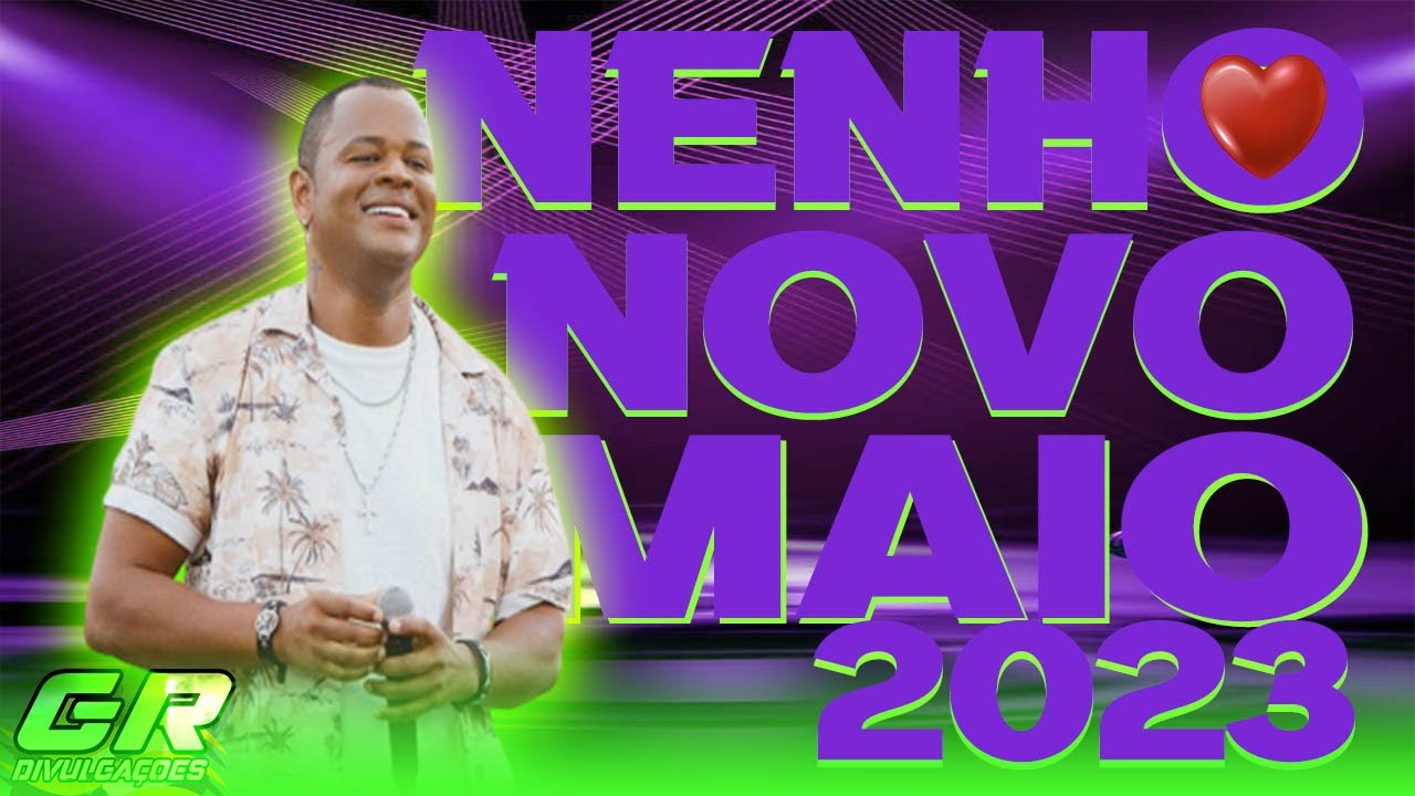 NENHO FALANDO DE AMOR 2023 - REPERTÓRIO NOVO MAIO 2023 -   BEBENDO E SOFRENDO