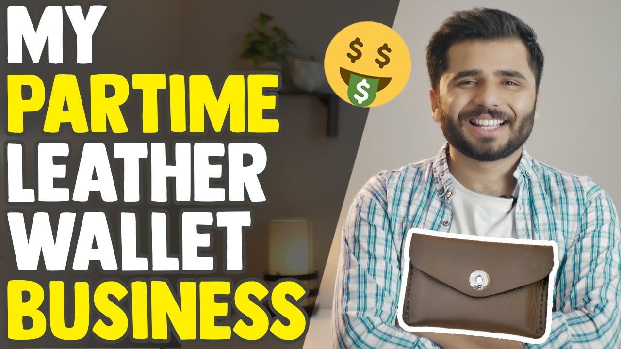 Starting a Leather Wallet Business at Home | How I Make Leather Wallets | My Partime Business