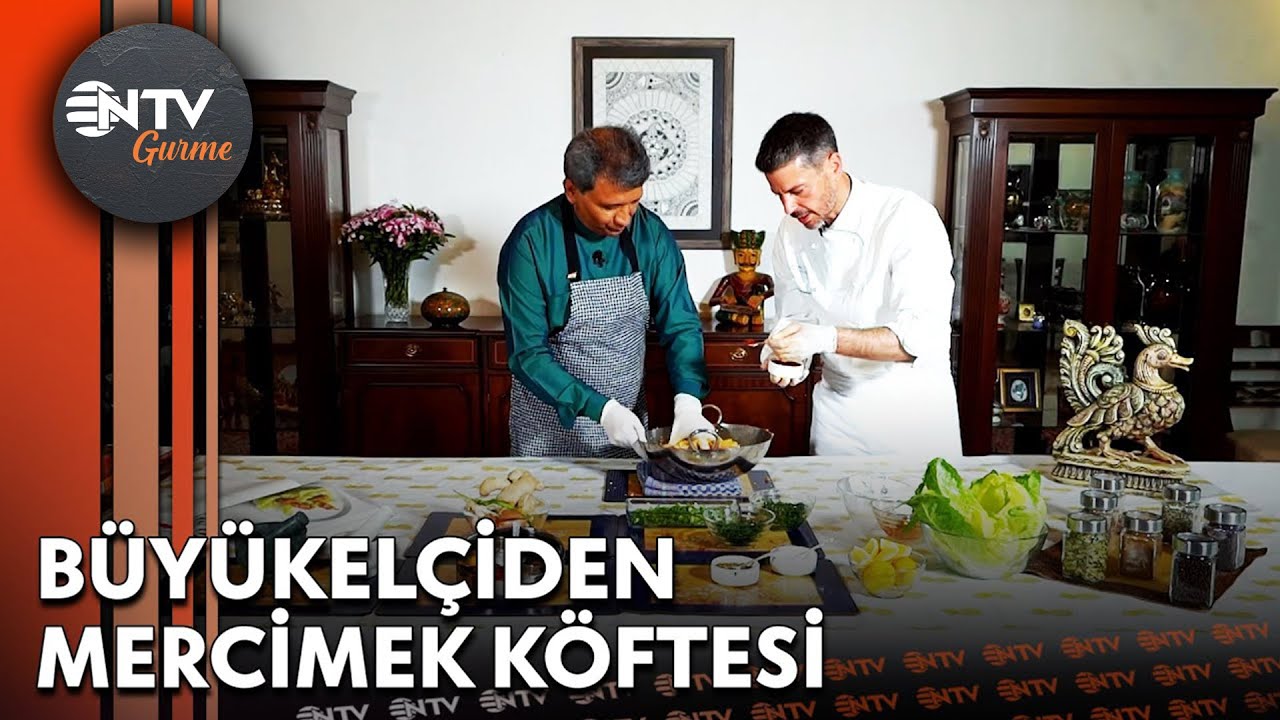 Hindistan Ankara Büyükelçisi Virander Paul, Mercimek Köftesi Yapıyor - Mutfağın Elçileri | NTV Gurme
