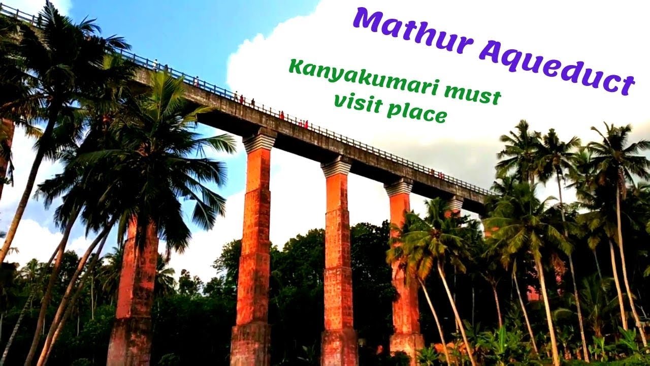 Mathoor Thottipaalam/Mathur Hanging Trough-Kanyakumari places to visit-Budget Tourist places