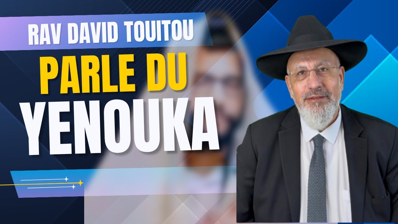 🕊️ Le Rav David Touitou parle du Yenouka, Rabbi Shlomo Yehouda Beeri שליט״א“