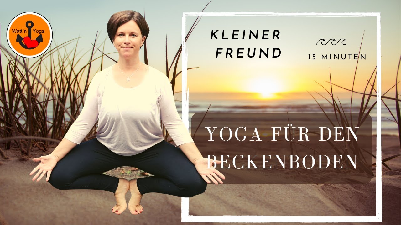 Beckenboden Yoga I Inkontinenz vermeiden I Beckenboden Training Frauen I 15 Minuten