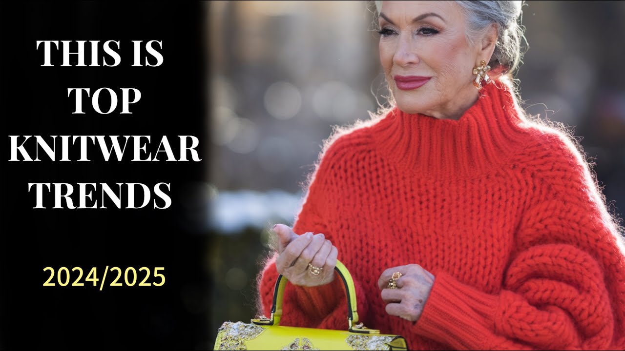 Top Knitwear Trends for Fall-Winter 2024-2025: Stylish Sweaters to Keep You Warm & Chic!