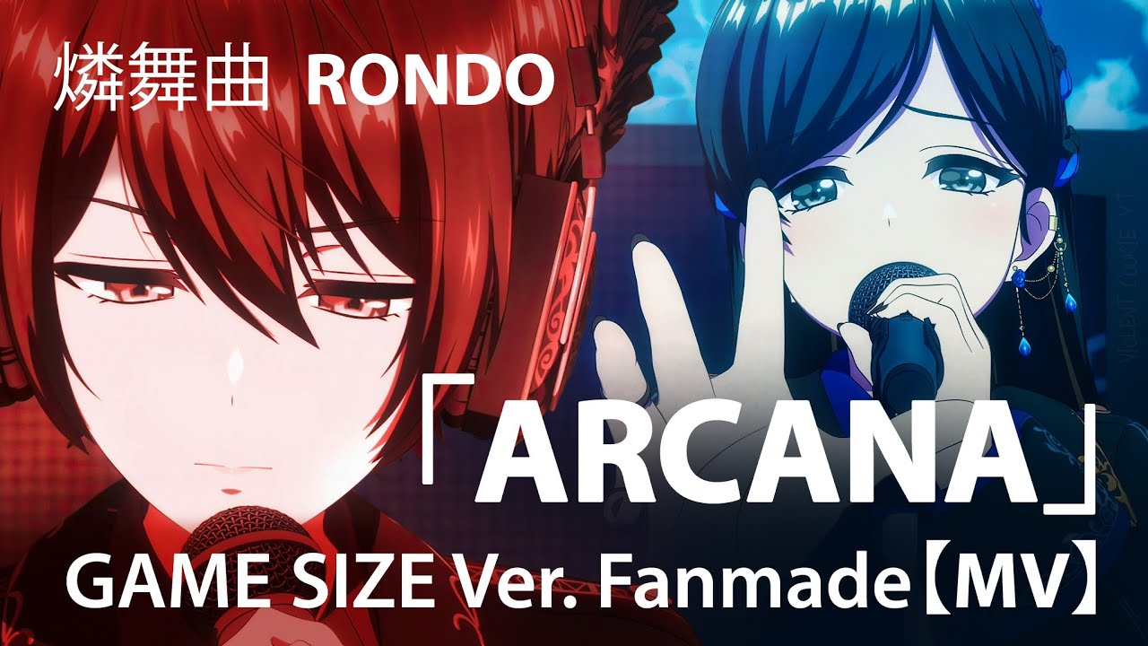 【D4DJ MV】 ARCANA /  燐舞曲  RONDO  |  Fanmade | Game size ver.  [ D4DJ All Mix + Double Mix ]
