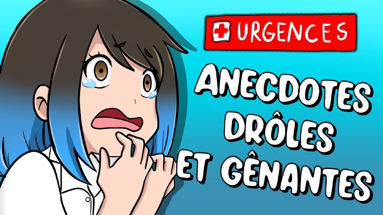 MES ANECDOTES AUX URGENCES ! (Dessin animé)