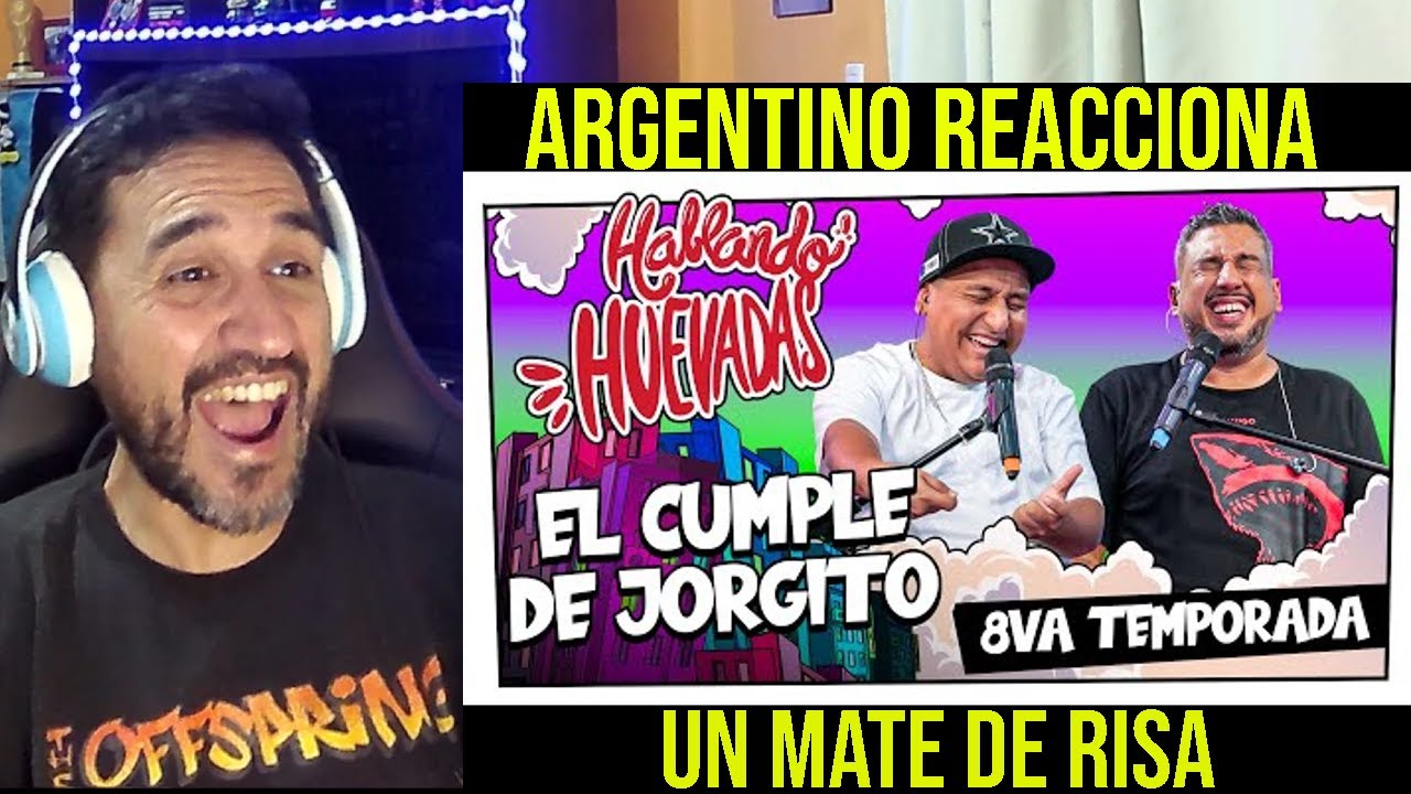 HABLANDO HUEVADAS , EL CUMPLE DE JORGITO 🤣