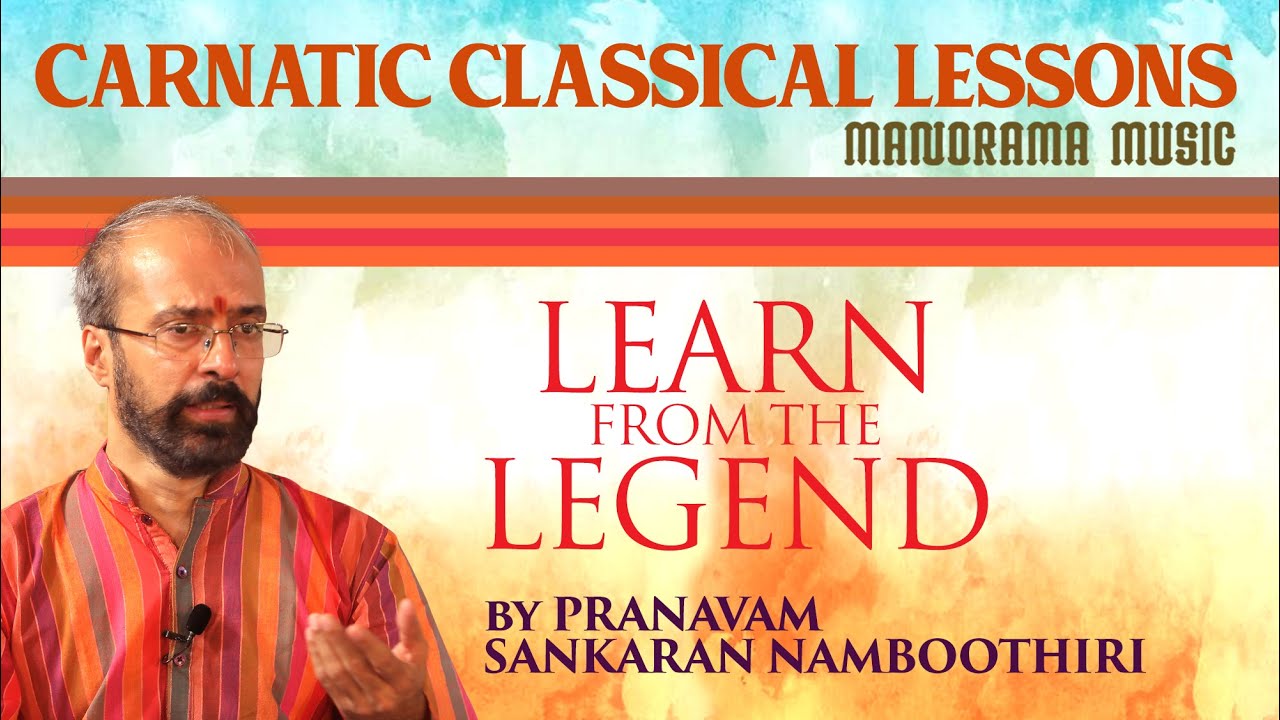 Learn Thillana | Part 2/3 | Mohanakalyani  | Sankaran Namboothiri | Learn from the Legend