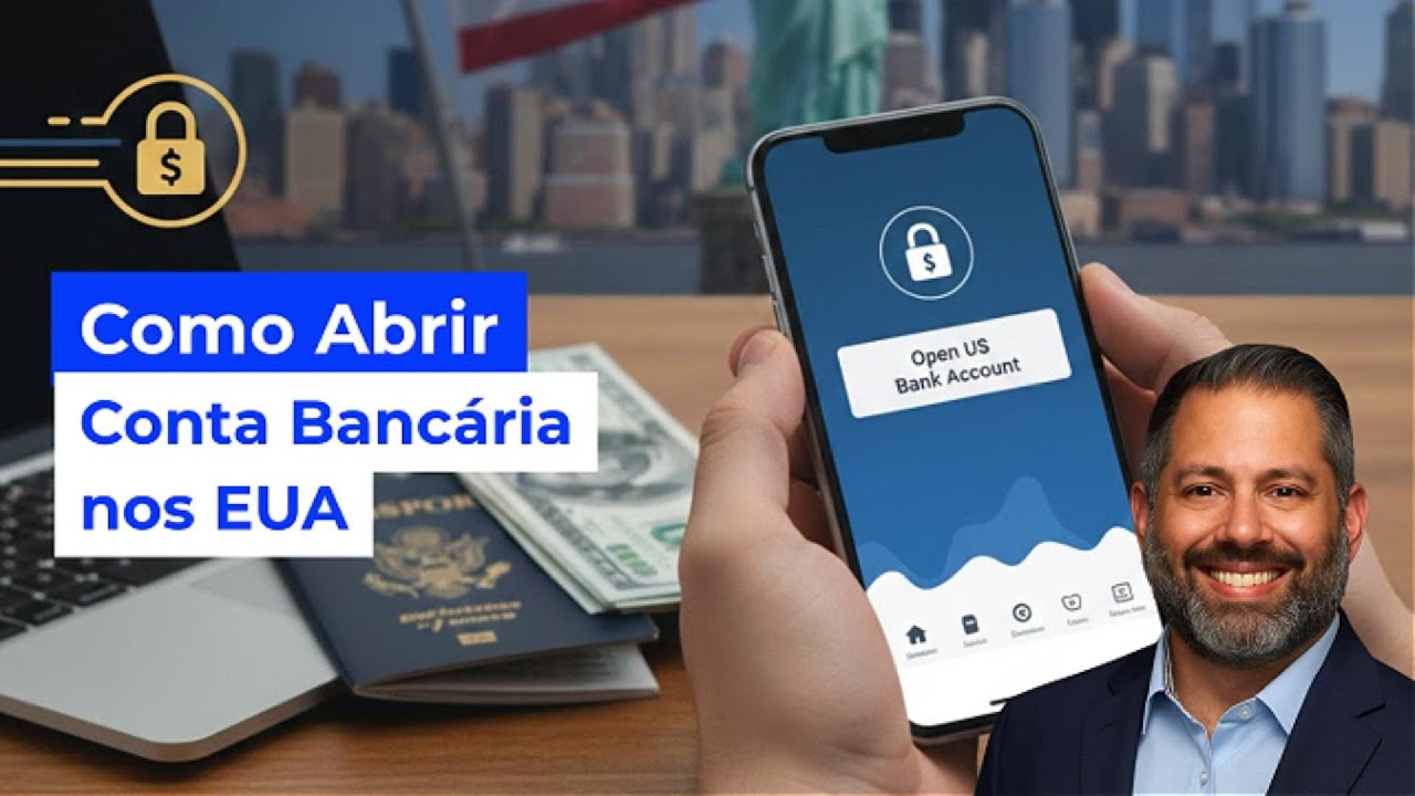 Como Abrir Conta Bancária nos EUA (mesmo morando no Brasil)
