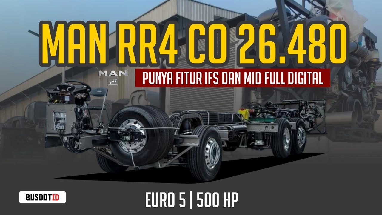 Bedah! Spesifikasi Sasis Bus MAN RR4 CO 26.480 Euro 5 Terbaru