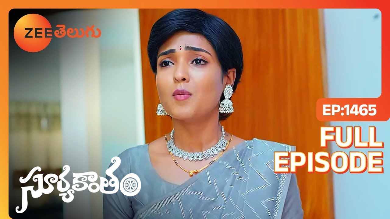 Kranthi Rangamma వల్ల షాక్ అవుతుంది | Suryakantham | Full Ep. 1465 | ZEE Telugu