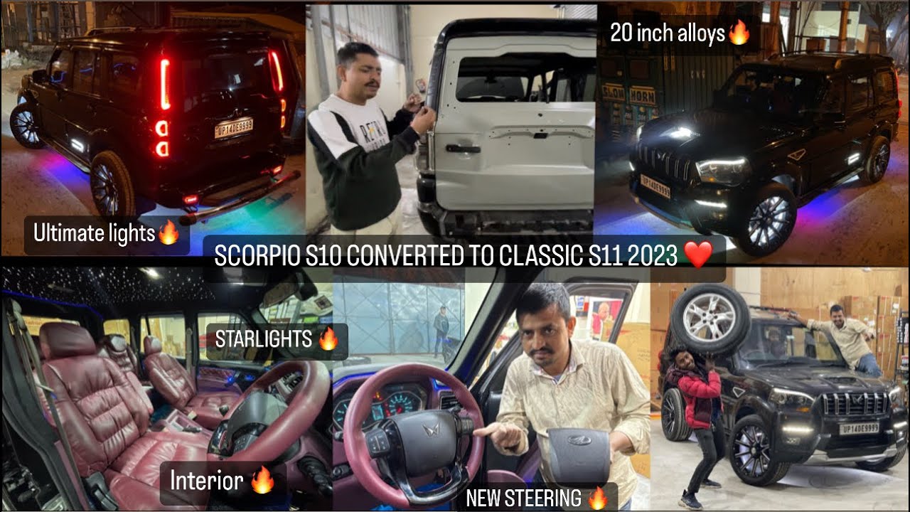 OLD SCORPIO S10 CONVERTED TO CLASSIC S11 ✅ SCORPIO CLASSIC MODIFIED NEXT LEVEL ✅